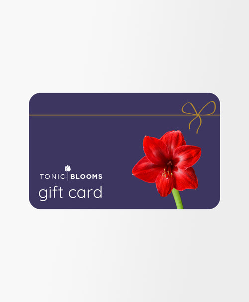 Tonic Blooms Gift Card